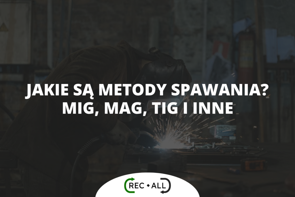 jakie-sa-metody-spawania